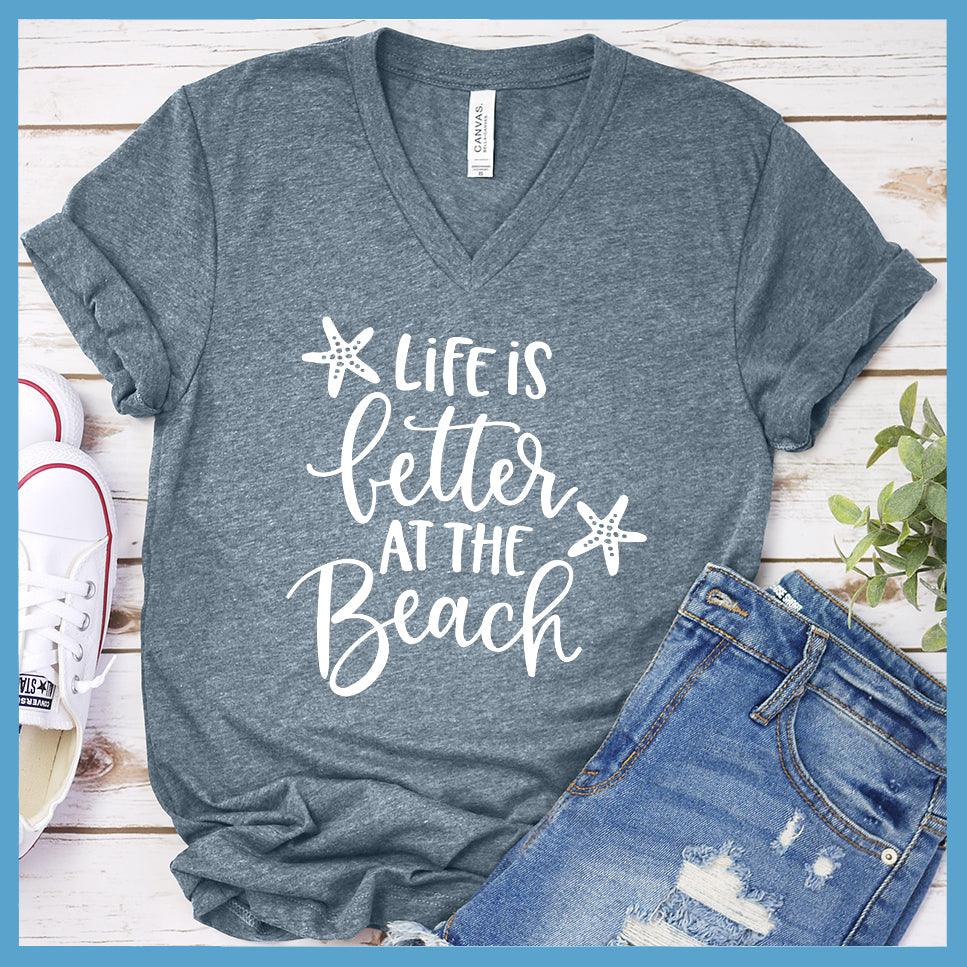 Life Is Better At The Beach V-neck