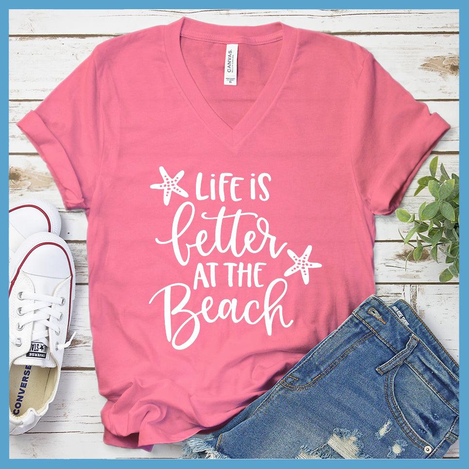 Life Is Better At The Beach V-neck