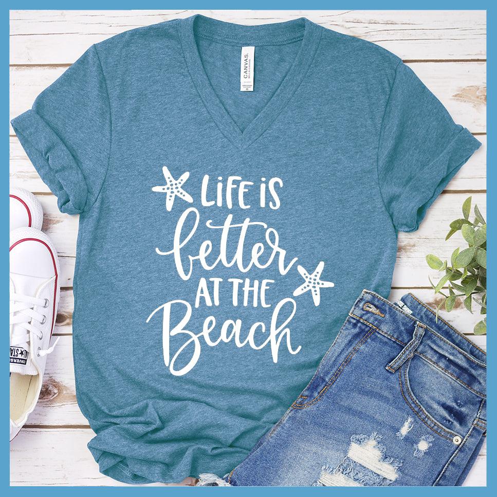 Life Is Better At The Beach V-neck