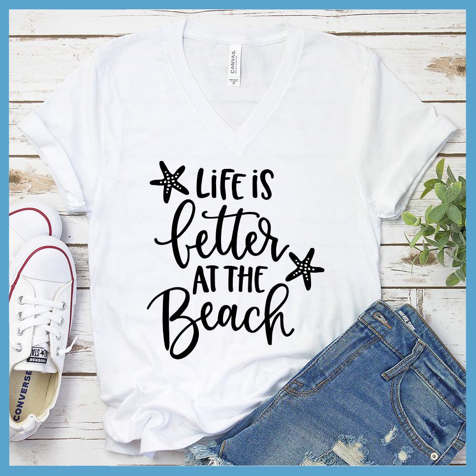 Life Is Better At The Beach V-neck
